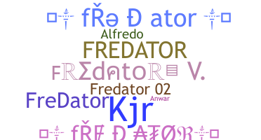 Přezdívka - Fredator