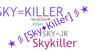 Přezdívka - skykiller