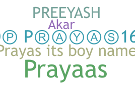 Přezdívka - Prayas