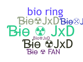 Přezdívka - BioJxD