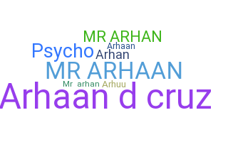 Přezdívka - arhaan