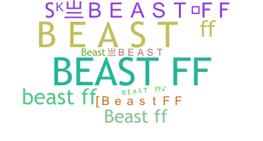 Přezdívka - BeastFF