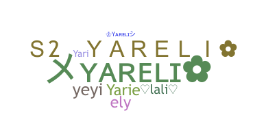 Přezdívka - Yareli