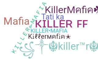 Přezdívka - KillerMafia