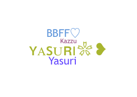 Přezdívka - Yasuri