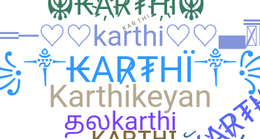Přezdívka - Karthi