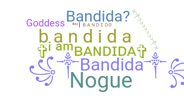 Přezdívka - Bandida