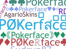 Přezdívka - Pokerface