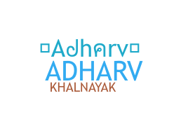 Přezdívka - Adharv