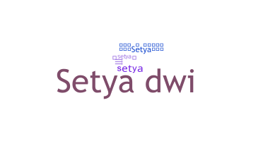 Přezdívka - Setya