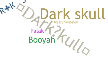 Přezdívka - Darkskull