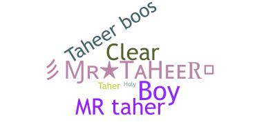 Přezdívka - Taheer