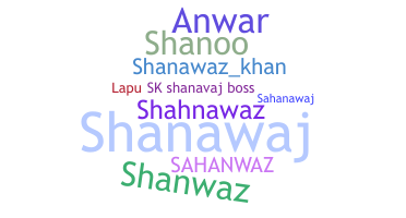 Přezdívka - Shanawaz