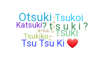 Přezdívka - Tsuki