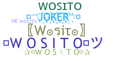 Přezdívka - Wosito
