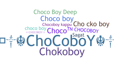 Přezdívka - ChocoBoy