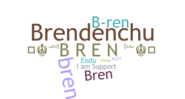 Přezdívka - Bren