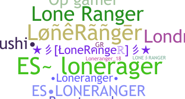 Přezdívka - LoneRanger