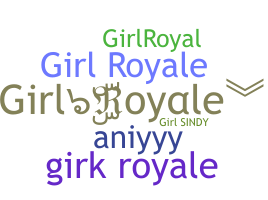 Přezdívka - GirlRoyale