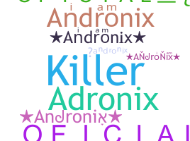 Přezdívka - andronix