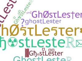 Přezdívka - ghostLester