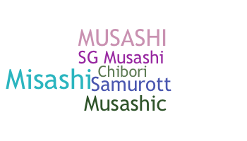 Přezdívka - Musashi