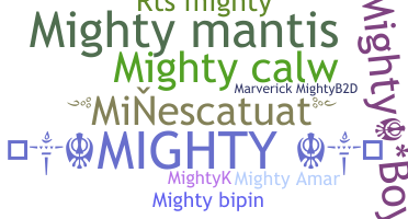 Přezdívka - Mighty
