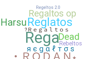 Přezdívka - Regaltos