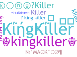 Přezdívka - kingkiller