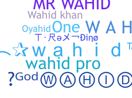 Přezdívka - Wahid