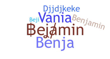 Přezdívka - Bejamin