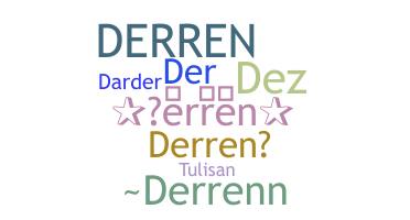 Přezdívka - Derren