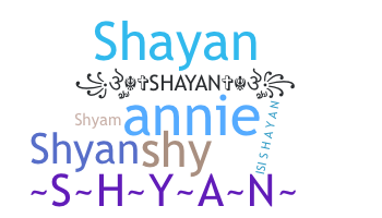 Přezdívka - Shyan