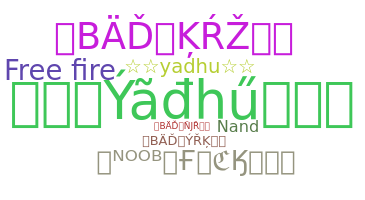 Přezdívka - Yadhu