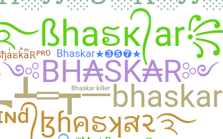 Přezdívka - Bhaskar