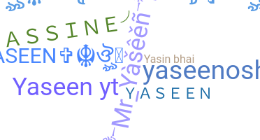 Přezdívka - Yaseen