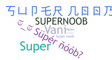 Přezdívka - supernoob