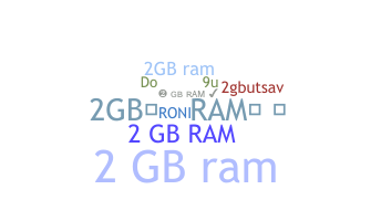 Přezdívka - 2GBRAM