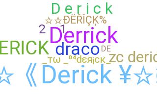 Přezdívka - Derick