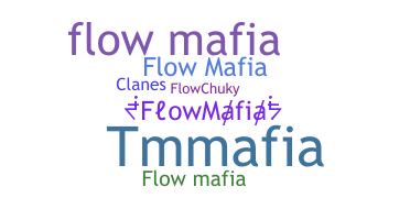 Přezdívka - FlowMafia