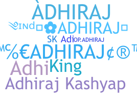 Přezdívka - Adhiraj