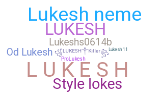 Přezdívka - Lukesh