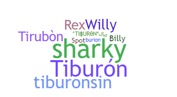 Přezdívka - Tiburon