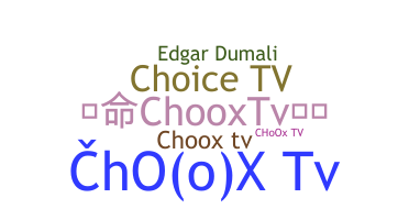 Přezdívka - ChooxTV