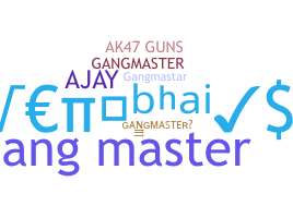 Přezdívka - GangMaster