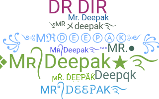 Přezdívka - MrDeepak