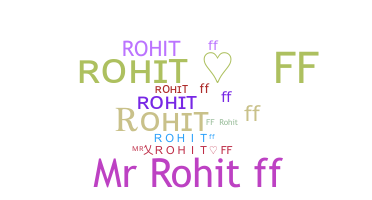 Přezdívka - Rohitff