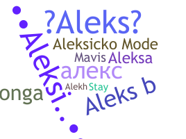 Přezdívka - Aleks