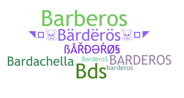 Přezdívka - Barderos