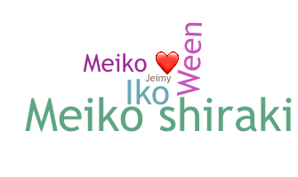 Přezdívka - MeikO